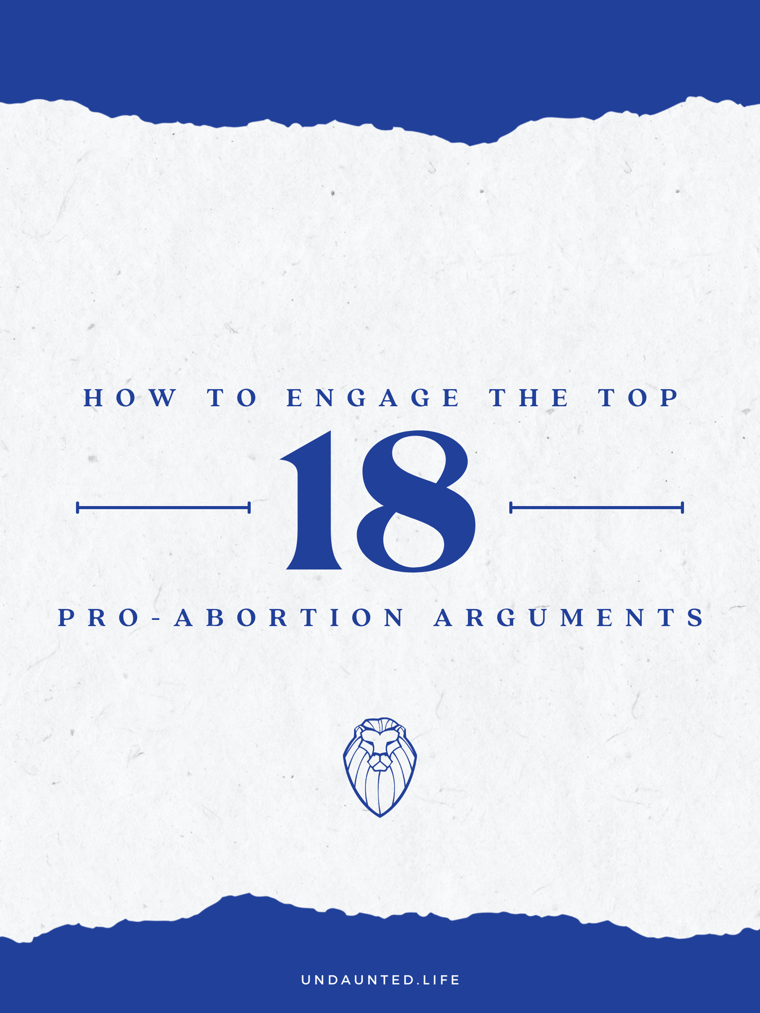 How to Engage the Top 18 Pro-Abortion Arguments - white paper cover