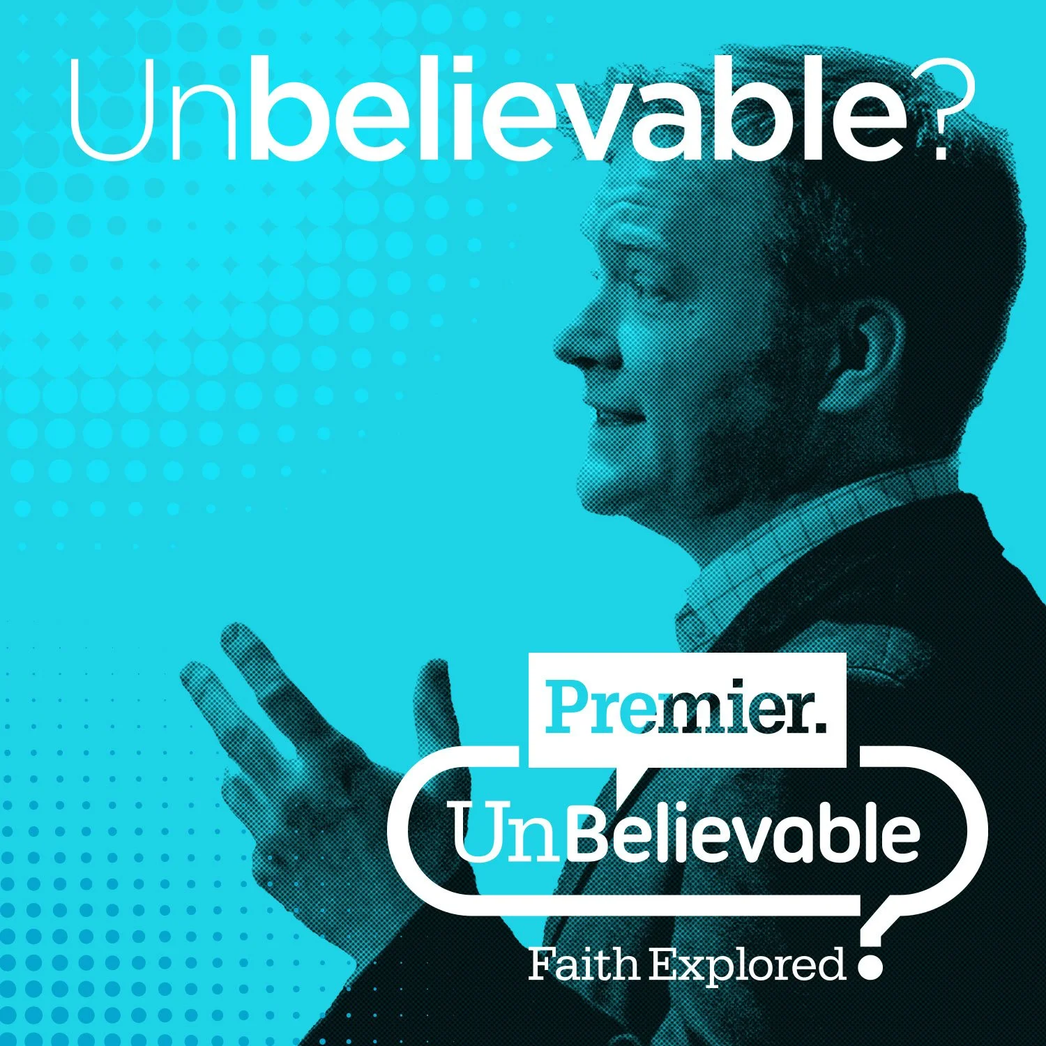 Unbelievable? - Premier